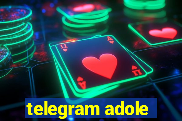 telegram adole